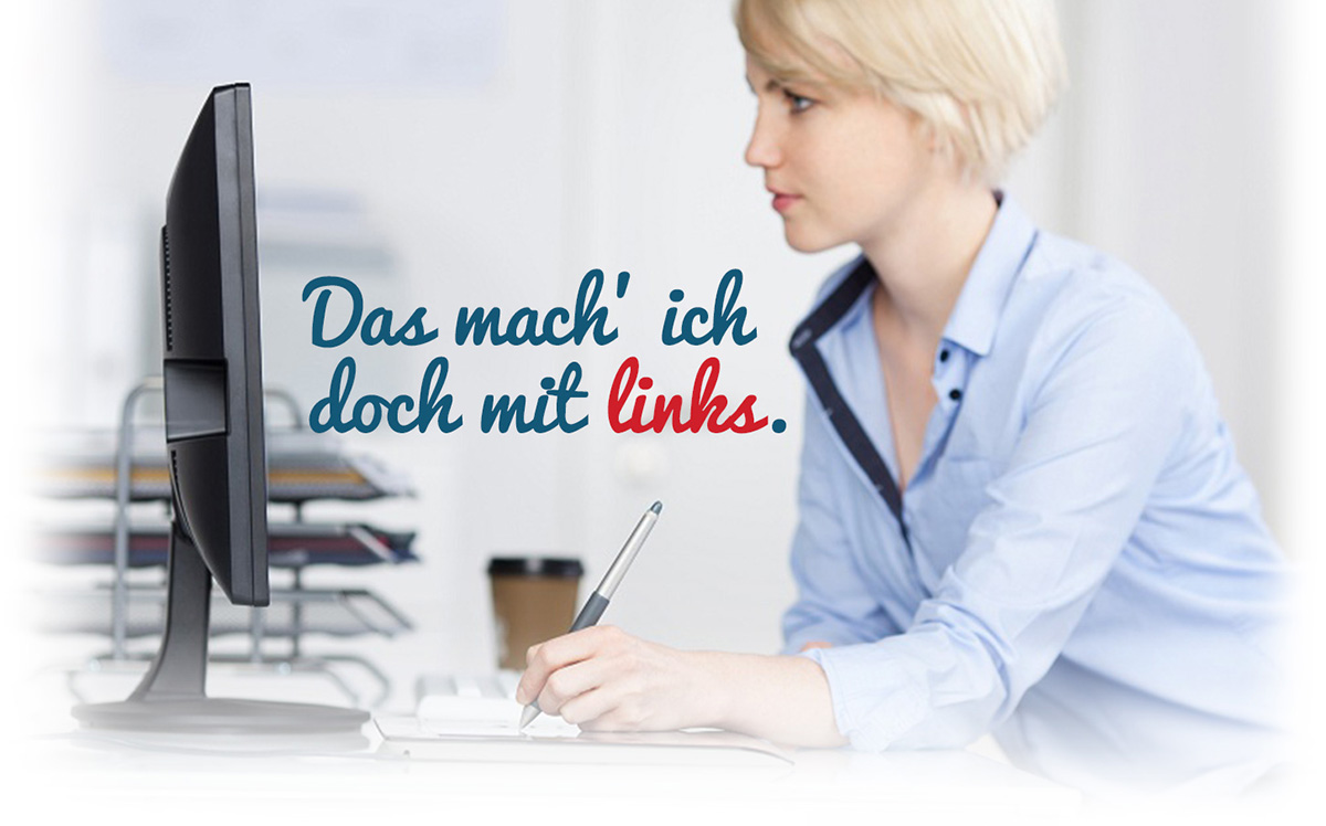 Das mach' ich doch mit links.